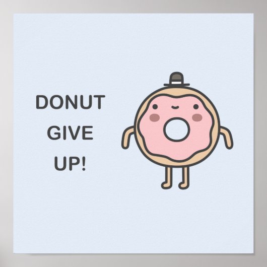 Geef het op! poster (Voorkant)