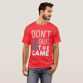 Geef het spel niet op jongen t-shirt (Voorkant volledig)