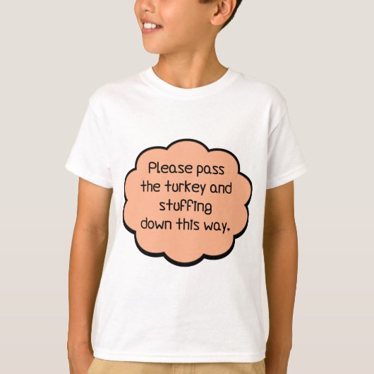 Geef het Turkije en het stuwen. T-shirt (Voorkant)