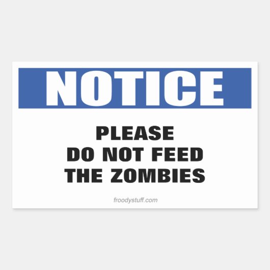 Geef het Zombies Notice-teken niet Rechthoekige Sticker (Voorkant)
