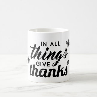 Geef in alle dingen Bedankt -Inspirerend quote Mok