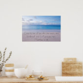 Geef je de rest bijbel Matthew 11:28 Poster (Keuken)