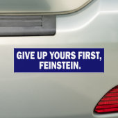 Geef je eerst op, Feinstein Bumpersticker (Op auto)
