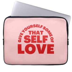 Geef jezelf een deel van die zelf liefde inspirati laptop sleeve
