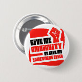 geef me ambiguïteit ronde button 5,7 cm (Voorkant /achterkant)