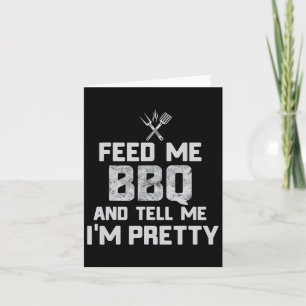Geef me BBQ en vertel me dat ik ben Funny Grill B Kaart