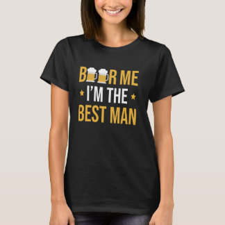 Geef me bier, ik ben de getuige vrijgezellenfeest t-shirt