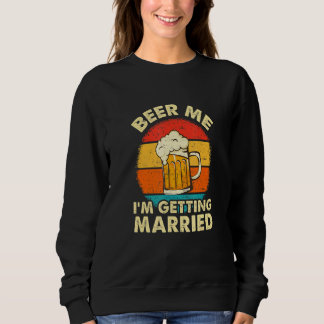 Geef me bier, ik ga trouwen Heren Bruidegom vrijge Trui