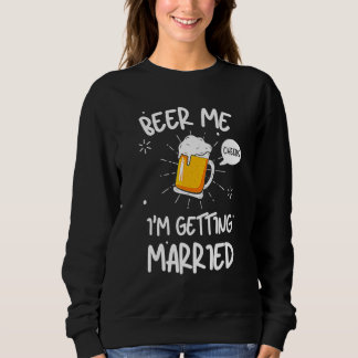 Geef me bier, ik ga trouwen Heren Bruidegom vrijge Trui