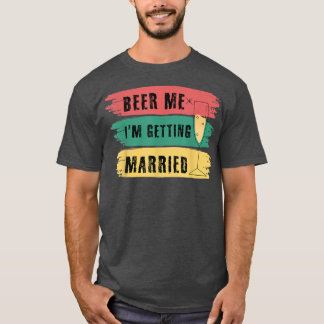 Geef me bier, ik ga trouwen Verlovingsfeestje Funn T-shirt