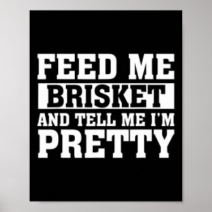 Geef me Brisket en vertel me dat ik ben Rbeque Gr Poster