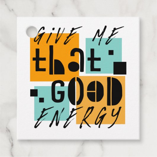 Geef me dat GOOD ENERGY Oranje positief is Bedankjes Labels (Voorkant)