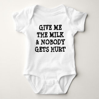 Geef me de Melk en niemand krijgt Hurt Baby outfit Romper