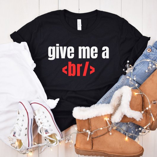 Geef me een BR/, Funny Programmer Gezegde, Coder G T-shirt
