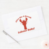Geef me een Break Lobster Bake! Rechthoekige Sticker (Envelop)