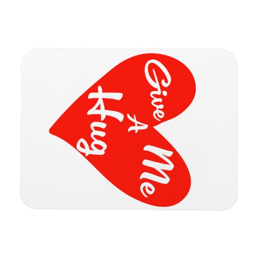 Geef me een Hug. Magneet (Horizontaal)