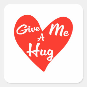 Geef me een knuffel vierkante sticker