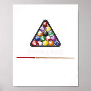 Geef me een pauze biljart zwembad snooker acht LL Poster