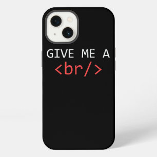 Geef Me Een Pauze Funny Webontwikkelaar iPhone 13 Hoesje