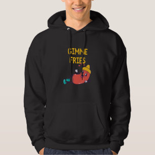 Geef me frietjes Franse frietjes friet friet zeg Hoodie