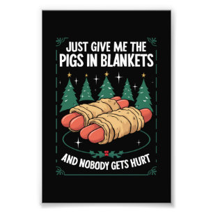 Geef me gewoon varkens in dekens Hilarische kerstf Foto Afdruk