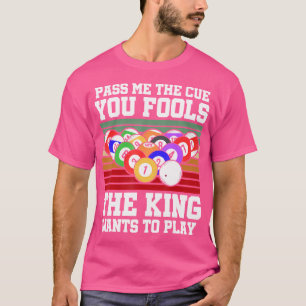 Geef me het Richtsnoer dat je voelt dat de koning T-shirt