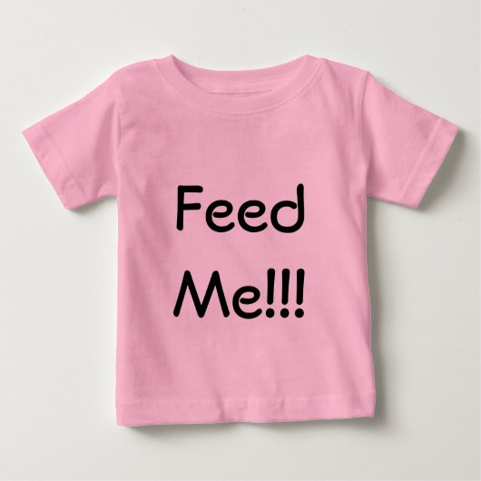 Geef me het voer!!! Baby Shirt (Voorkant)
