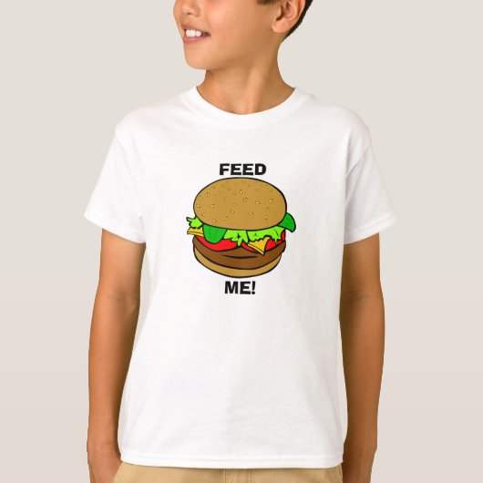 Geef me het voer! Burger T T-shirt (Voorkant)