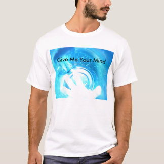 Geef me je gedachten t-shirt