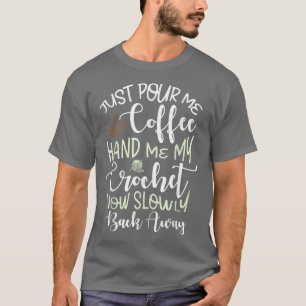 Geef me mijn koffiehand m'n kroeskoffie C T-shirt