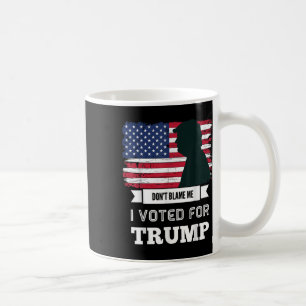 Geef me niet de schuld dat ik op Trump heb gestemd Koffiemok