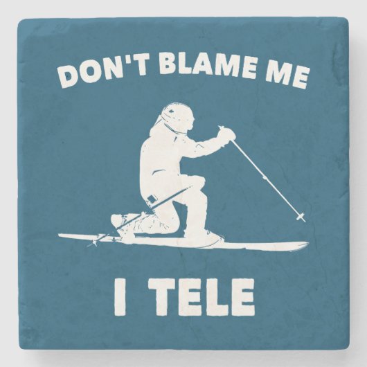 Geef me niet de schuld dat ik Tele Stenen Onderzetter (Voorkant)