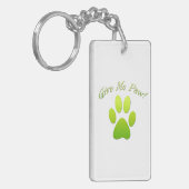 Geef me Paw groen Sleutelhanger (Voorkant Links)