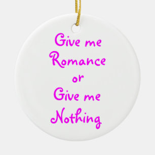 Geef me Romance ornament