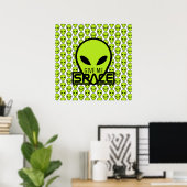 Geef me ruimte, buitenaardse Alien Poster (Thuiskantoor)