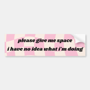 Geef me ruimte - grappige bumpersticker