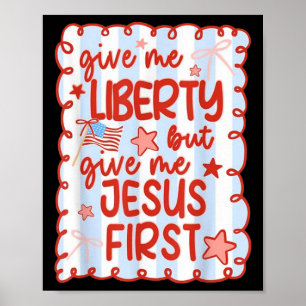 Geef me vrijheid maar geef me Jezus eerst christel Poster