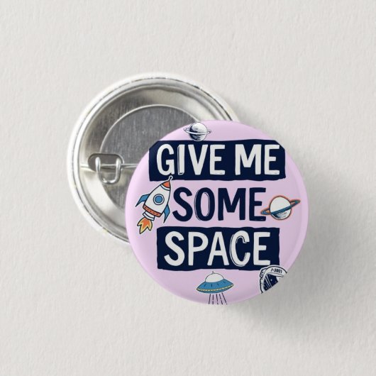 Geef me wat ruimte ronde button 3,2 cm (Voorkant /achterkant)