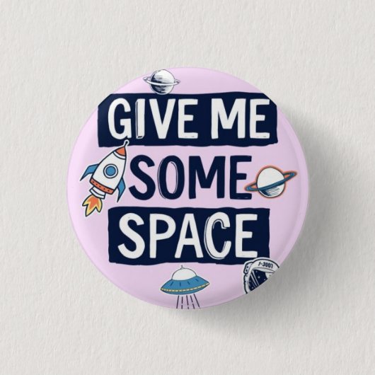 Geef me wat ruimte ronde button 3,2 cm (Voorkant)