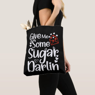 Geef me wat Sugar Darlin Valentijnsdag Vrouw Schat Draagtas