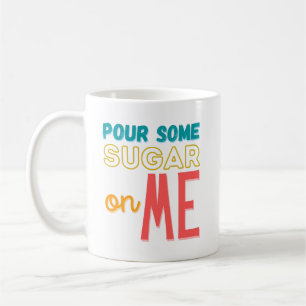 Geef me wat suiker koffiemok