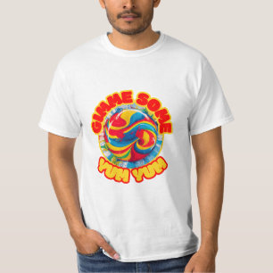 Geef me wat yum yum- Proef de regenboog van plezie T-shirt