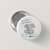 Geef meer dan pinda's! ronde button 3,2 cm (Voorkant /achterkant)