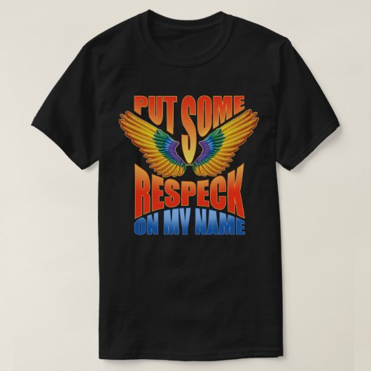 Geef mijn naam Birdman wat respect T-shirt (Design voorkant)