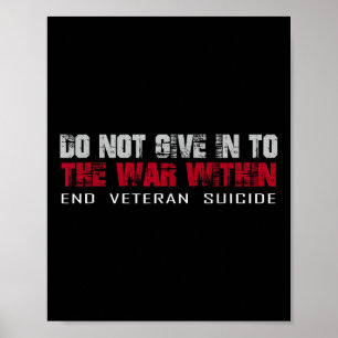Geef Niet Toe Aan De Oorlog Binnen Einde Veteranen Poster
