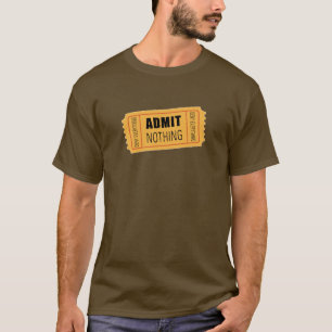 Geef niets toe t-shirt
