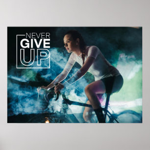 Geef nooit de Motivatie fietsmuur op Poster