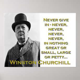 Geef nooit in - Churchill Poster