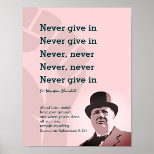 GEEF NOOIT IN Churchill STAND FIRM Ephesians 6 Poster