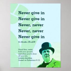 GEEF NOOIT IN Churchill STAND FIRM Ephesians 6 Poster